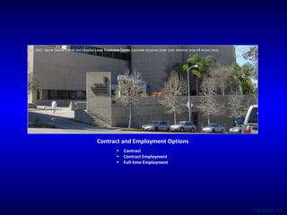 Contract and Employment Options Contract Contract Employment Full-time Employment USC / Norris Cancer Center and Hospital  Linac Treatment Center  (concrete structure under main entrance drop-off shown here) 