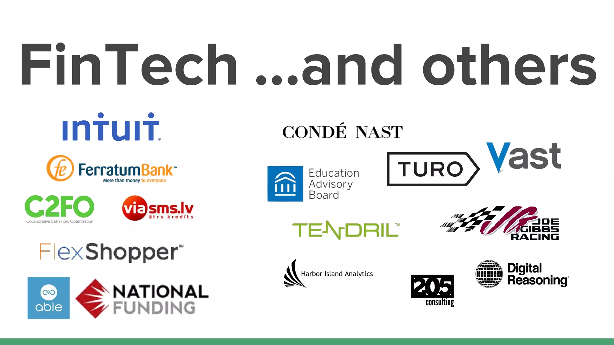 FinTech ...and others
 