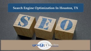 Search Engine Optimization In Houston, TX
 