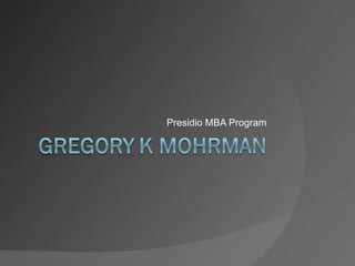 Presidio MBA Program 