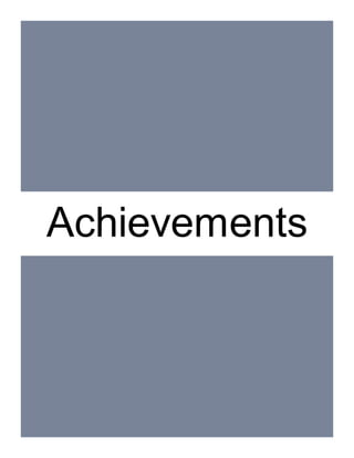 Achievements
 