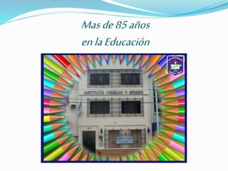 Masde85años
enlaEducación
 