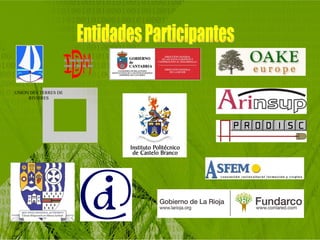 Entidades Participantes UNION DES TERRES DE RIVIERES 