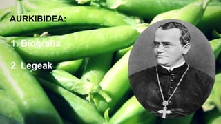 AURKIBIDEA:
1. Biografia
2. Legeak
 