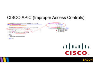 SACON
CISCO APIC (Improper Access Controls)
 