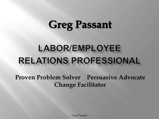Gained critical concessions without strikes for numerous clients.