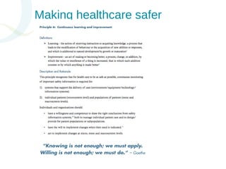 Making healthcare safer 
 