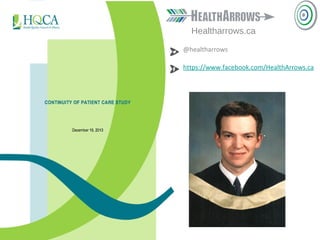 • Healtharrows.ca 
@healtharrows 
https://www.facebook.com/HealthArrows.ca 
