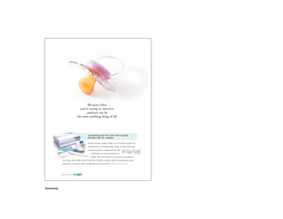 Because when
                                     you’re trying to conceive,
                                          answers can be
                                   the most soothing thing of all.




                                                  Introducing the first over-the-counter
                                                  fertility test for couples.

                                                  Fertell is the first at-home fertility test for couples. Its patented,
                                                  clinically-proven technology helps couples accelerate their path
                                                  toward conception, enabling both the male                                ®



                                                      and female to test for key elements of
                                                      fertility. The tests are taken in the privacy and comfort of
               your home, with results in under 90 minutes. Fertell is available without a prescription at select
               pharmacies or purchase online and ship directly to your home at www.fertell.com




              © Genosis PLC 2006




Advertising
 