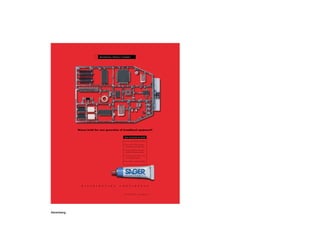 1   BROADBAND / PRODUCT ASSEMBLY




              Wanna build the next generation of broadband equipment?


                                                      READ THIS BEFORE YOU BEGIN

                                                     • Know market before assembly.

                                                     • Use only the latest, greatest
                                                       components and technology.

                                                     • Check availability. All pieces
                                                       should be delivered quickly.

                                                     • Consult our engineers or web
                                                       site for design support.

                                                     • Use Sager to cement together.




                d i s t r i b u t i n g          c o n f i d e n c e


                                                    1.800.SAGER.800      www.sager.com




Advertising
 