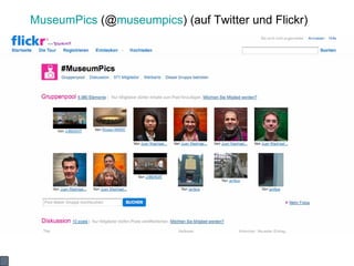 MuseumPics  (@ museumpics ) (auf Twitter und Flickr) 