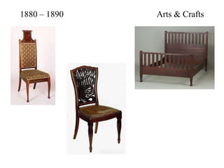 1880 – 1890  Arts & Crafts 