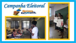 Campanha Eleitoral
 