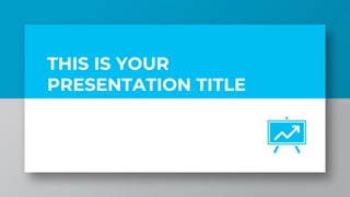 THIS IS YOUR
PRESENTATION TITLE
 