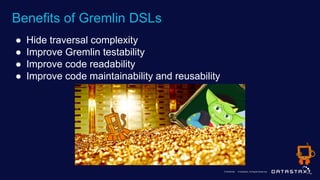 Gremlin Example Code Extending Gremlin with Foundational Steps | PPTX