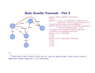 Basic Gremlin Traversals - Part 5
                                                                  gremlin> Gremlin.addSt...