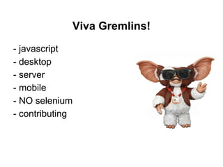 Gremlins.js