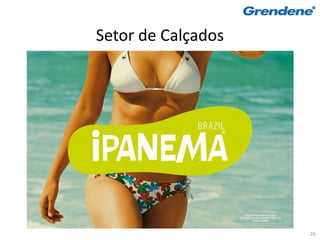 Setor de Calçados




                    26
 