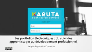 Jacques Raynauld, HEC Montréal
Les portfolios électroniques : du suivi des
apprentissages au développement professionnel.
Photo du ciel et de la terre
 
