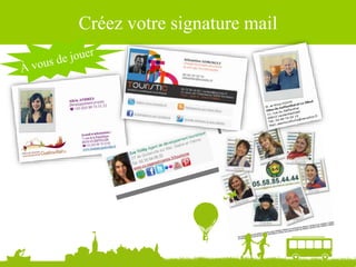 Source : Ludovic Dublanchet
Créez votre signature mail
 