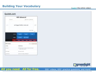 Building Your Vocabulary
Quizlet.com
(watch the entire video)
 