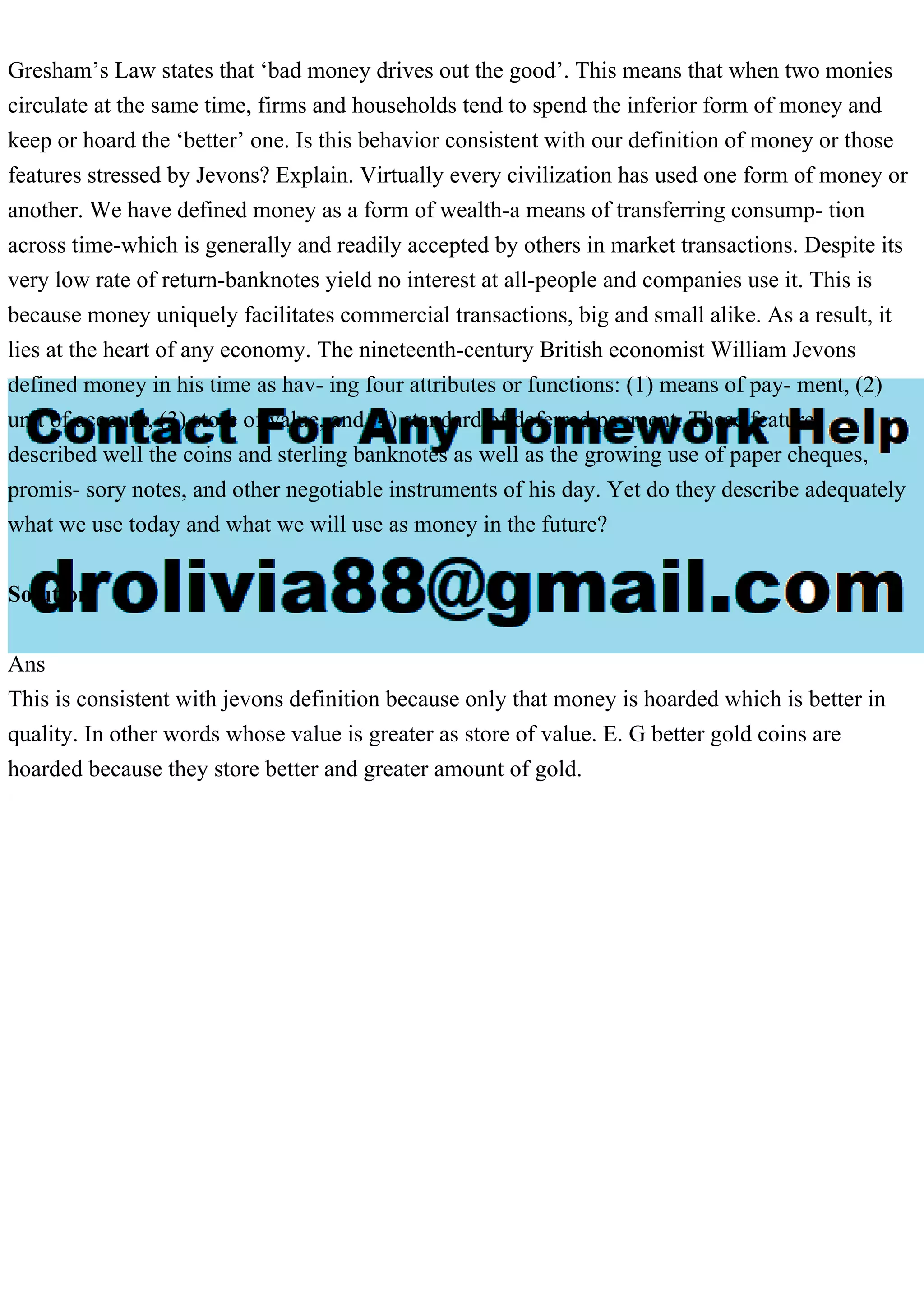 Gresham’s Law states that ‘bad money drives out the good’. This mean.pdf