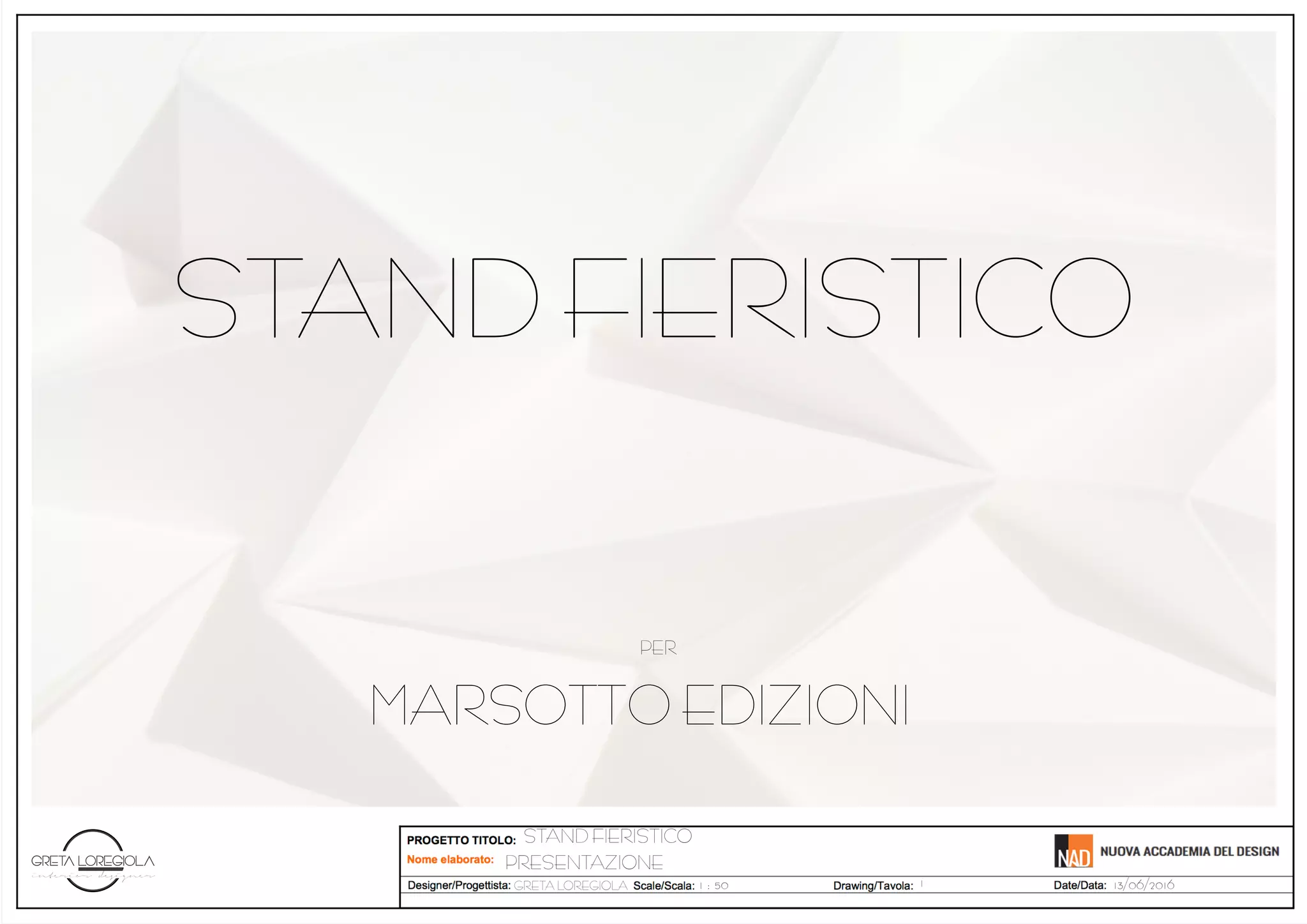 Greta Loregiola project work di stand per esame corso interior design ...
