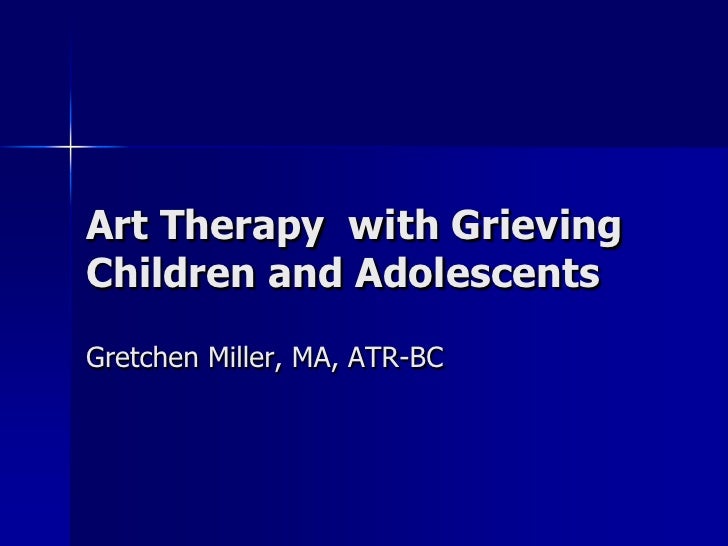 Art Therapy With Grieving Children And Adolescents Art Therapy With Grieving Children And Adolescents