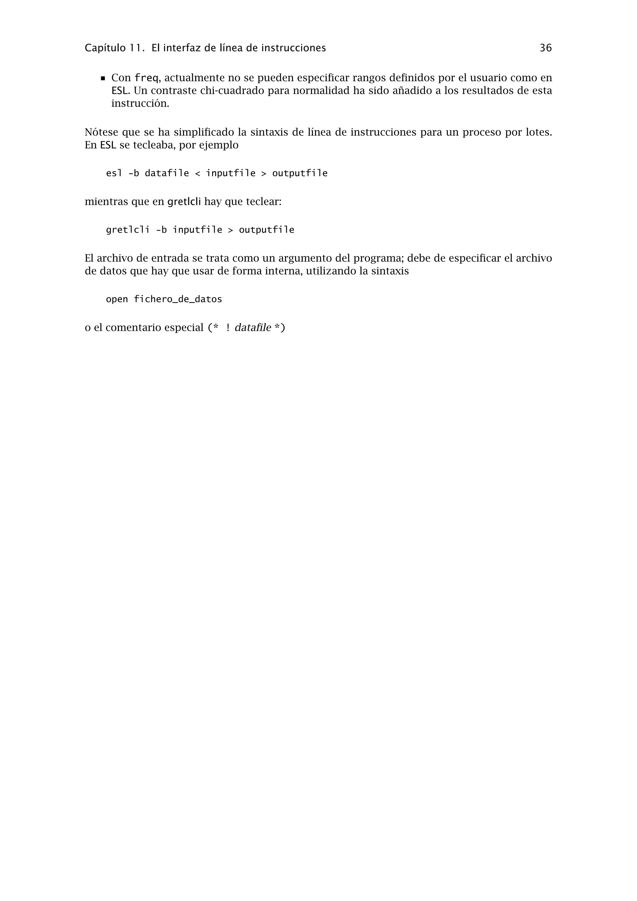 Capítulo 9
Cointegración y Modelos de Correción del Error
9.1. El contraste de cointegración de Johansen
El contraste de cointegración de Johansen requiere tener en cuenta la hipótesis que está uno dis-
puesto a establecer sobre los componentes deterministas, lo que deriva en los famosos “cinco
casos.” Para ilustrar de forma completa y exhaustiva los cinco casos se requiere una gran can-
tidad de álgebra matricial, pero para comprender esta cuestión de manera intuitiva se puede
utilizar un ejemplo sencillo. Sea xt una serie que se comporta como sigue
xt = m + xt−1 + εt
donde m es un número real y εt es un ruido blanco. Es fácil demostrar que xt sigue un paseo
aleatorio que ﬂuctúa alrededor de una tendencia determinista con pendiente igual a m. En
el caso especial m = 0, la tendencia determinista desaparece y xt es simplemente un paseo
aleatorio.
Considera ahora otro proceso yt, deﬁnido por
yt = k + xt + ut
donde, de nuevo, k es un número real y ut sigue un proceso de ruido blanco. Dado que ut es
estacionario por deﬁnición, xt e yt están cointegrados: esto es, su diferencia
zt = yt − xt = k + ut
es un proceso estacionario. Para k = 0, zt es un simple ruido blanco de media cero, mientras
que si k = 0 el proceso zt es un ruido blanco con media distinta de cero.
Las dos ecuaciones anteriores se pueden representar conjuntamente como un sistema VAR(1).
yt
xt
=
k + m
m
+
0 1
0 1
yt−1
xt−1
+
ut + εt
εt
o en forma de un Modelo de Corrección de Error (MCE)
∆yt
∆xt
=
k + m
m
+
−1 1
0 0
yt−1
xt−1
+
ut + εt
εt
=
=
k + m
m
+
−1
0
1 −1
yt−1
xt−1
+
ut + εt
εt
=
= µ0 + αβ
yt−1
xt−1
+ ηt = µ0 + αzt−1 + ηt,
donde β es el vector de cointegración y α es el vector de “pesos” o de “ajuste” hacia el equilibrio.
Podemos considerar ahora tres posibles casos:
1. m = 0: En este caso xt presenta una tendencia lineal determinista, tal y como hemos co-
mentado anteriormente; por lo tanto yt también la presenta, ya que en media se mantiene
a una distancia k de la serie xt. El vector µ0 no está restringido. Este es el caso por defecto
de la instrucción vecm de gretl.
32
 