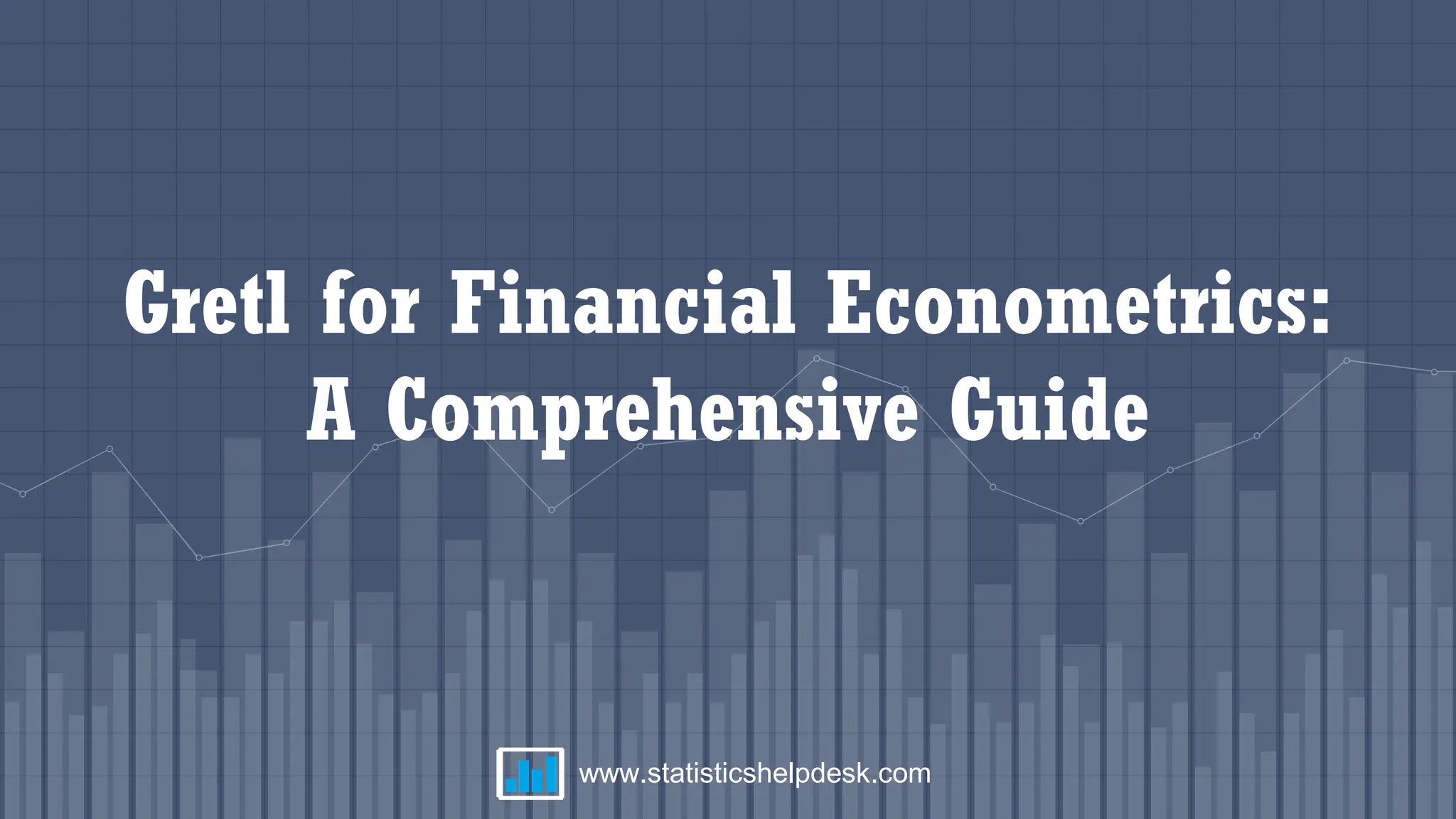 Gretl for Financial Econometrics:
A Comprehensive Guide
www.statisticshelpdesk.com
 