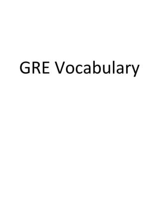 GRE Vocabulary

 