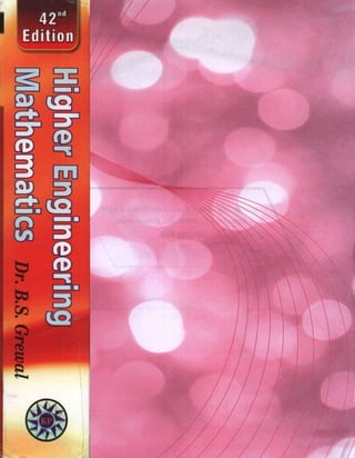  HIGHER ENGINEERING MATHEMATICS by B.S GREWAL