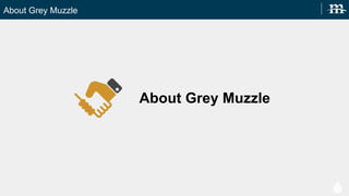 About Grey Muzzle
About Grey Muzzle
 