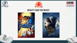 BEAUTY AND THE BEAST
 