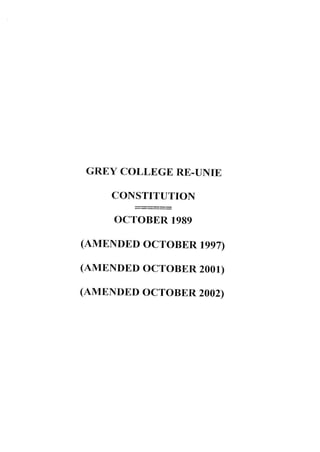 Grey College Reunie Constitution