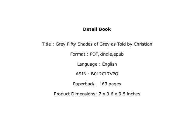 P D F Book Grey Fifty Shades Of Grey As Told By Christian Full P