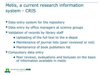 Grey Literature at Wageningen UR, the Library, the Cloud(s) and Reporting Slide 3