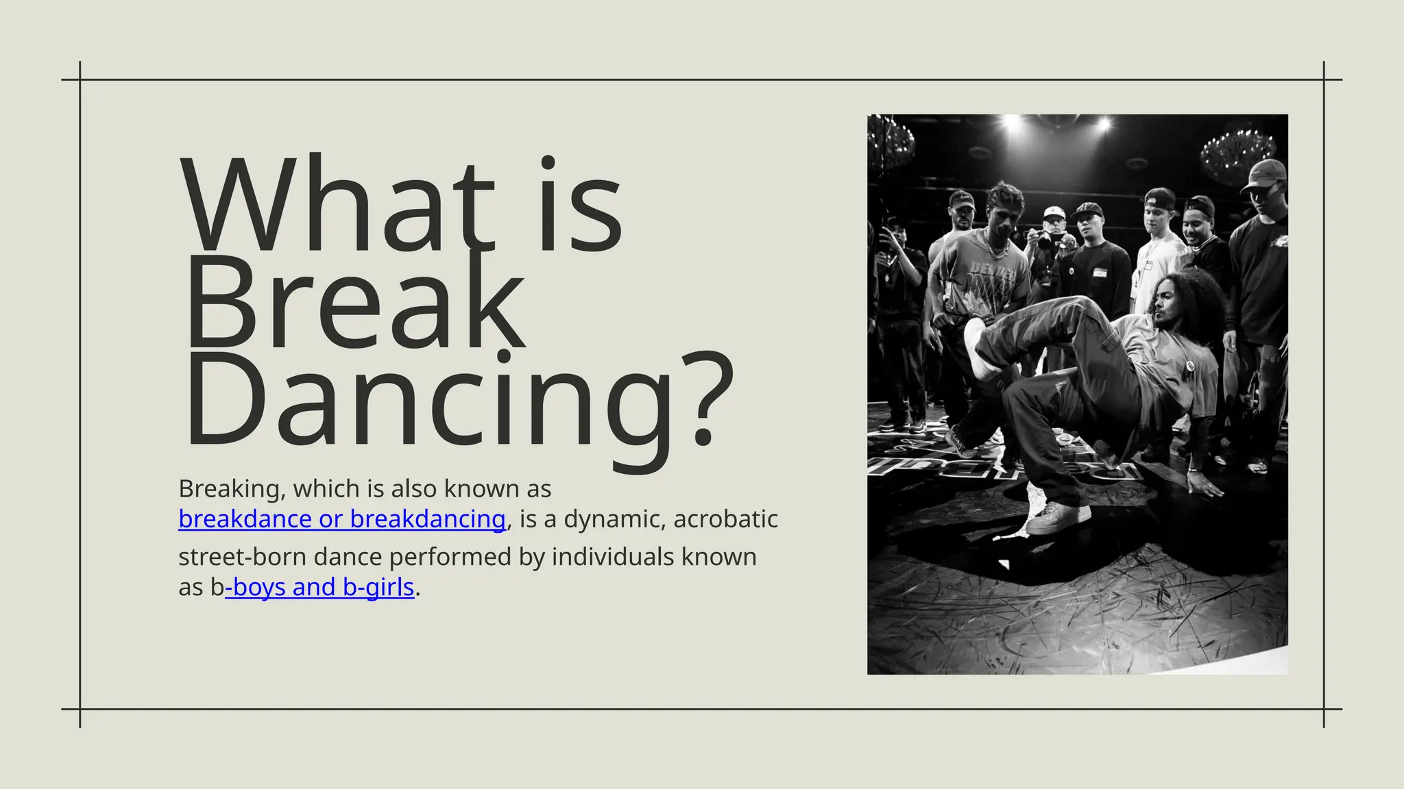 brief history of breaking or break dance | PPTX