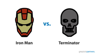Iron Man Terminator
vs.
 