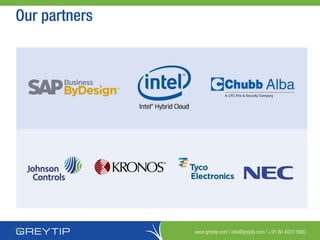 www.greytip.com | info@greytip.com | +91 80 4022 5900
Our partners
 
