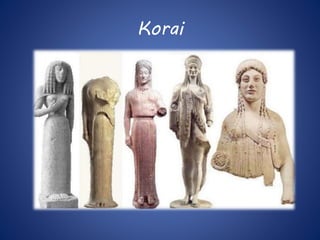 Korai 
 
