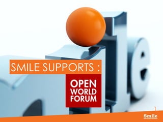 1 
SMILE SUPPORTS :  