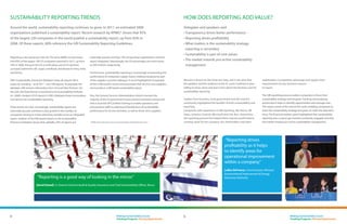 About the Conference
The St. Louis GRI Conference – Making Sustainability Count: Tracking
Progress, Driving Opportunity – was held by GRI’s Focal Point USA on
May 22-23, 2012. More than 200 participants – including delegates from
North America and international guests – represented business, financial
markets, legislative bodies, professional service firms, academia and the
non-profit sector.

Increasingly complex and pressing sustainability issues mean there         manage their performance and impacts responsibly, and report
is a greater need than ever for effective reporting to play its part in    transparently.
the transition towards a sustainable global economy. Corporations,         The Conference was the largest multi-stakeholder conference in
stock exchanges, governments and other organizations are                   the region to date focusing on sustainability and reporting, lending
recognizing the value of integrating sustainability into core strategy     broad support for the adoption by business of transparency and
and business practice, and are adjusting their reporting accordingly.      accountability for sustainability issues.


The St. Louis Conference aimed to progress North America’s                 This document provides an account of the Conference drawn from
contribution to a sustainable global economy, where organizations          the views of speakers, and discussions with participants.




    IN A NUTSHELL

                                                  6 panels

                           High level breakfast for 20 local business leaders at the RCGA, with GRI’s Chairman


1 CONFERENCE > 200+ delegates > 4 COUNTRIES: Canada, US, Mexico, The Netherlands

                                                                                            over 30 expert speakers

                      2 Master Classes – over 90 attendees at each

                                      Growth of USA reporting – Estimated over 45% growth and still counting


                                                               The financial markets panel discussion was distributed by 3BL Media through
                                                               Reuters on. Further video materials and interviews conducted at this event are
                                                               available at: http://3blmedia.com/CSR-Profiles/Global-Reporting-Initiative




3                                                                                                     Making Sustainability Count:
                                                                                                      Tracking Progress, Driving Opportunity
 