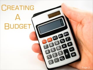 Creating
A
Budget
Page 3
 