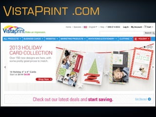 VistaPrint .com
 