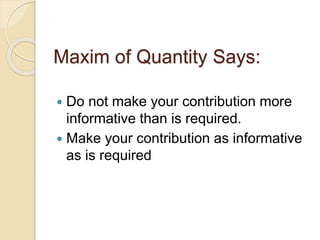 Grice's maxims | PPTX