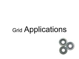 Grid   Applications 