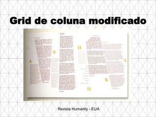 Grid de coluna modificado Revista Humanity - EUA 