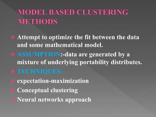 Grid based method & model based clustering method | PPT