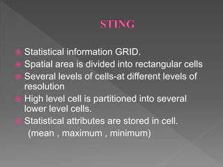 Grid based method & model based clustering method | PPT